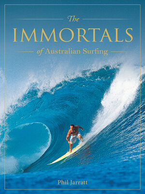cover image of Immortals of Australian Surfing